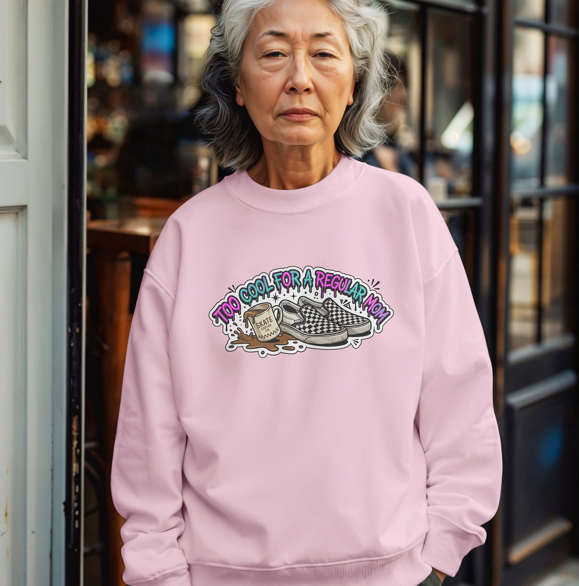 Too Cool For A Regular Mom Sweatshirt – Funny & Stylish Mom Gift