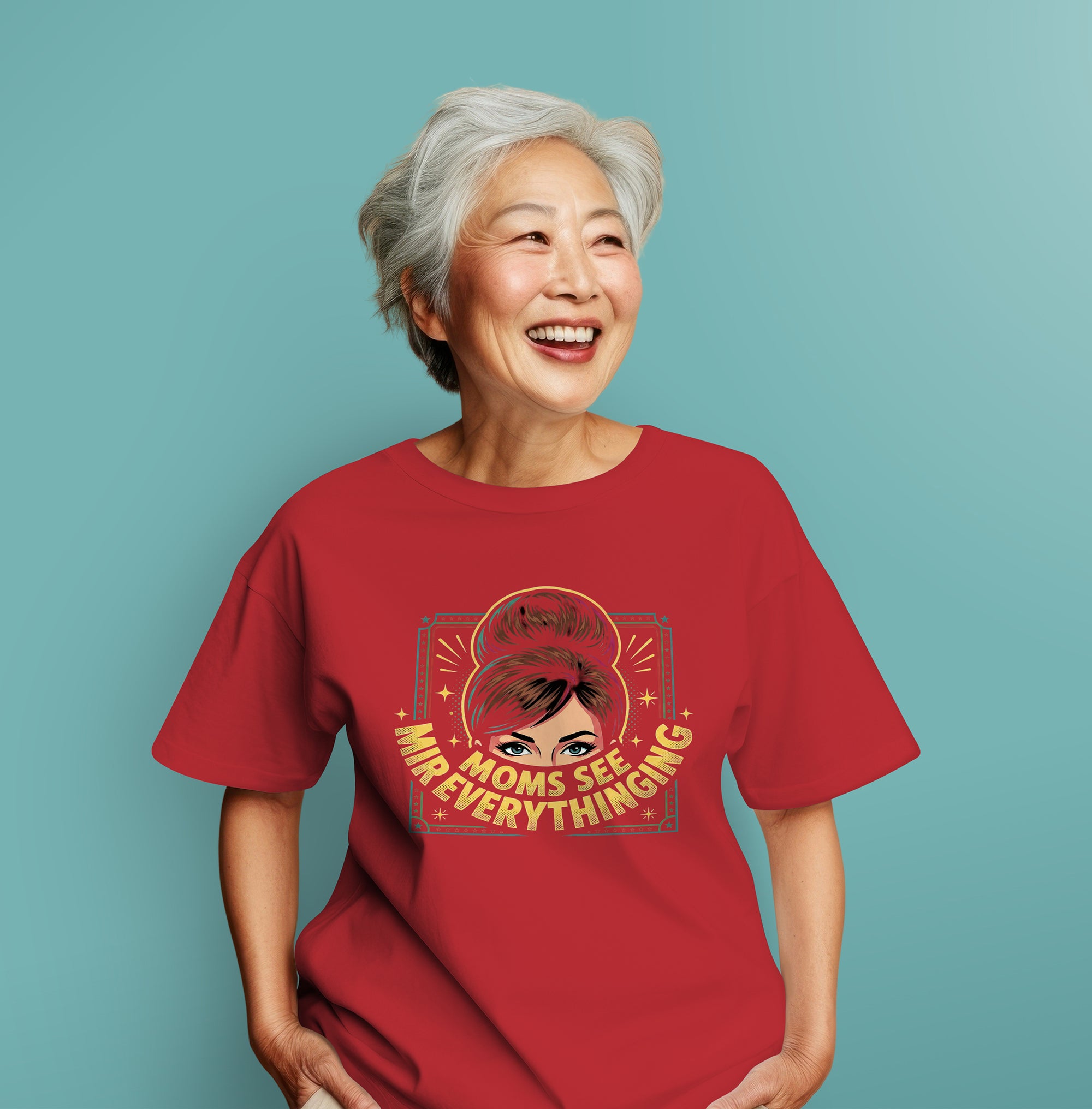 Mom Sees Everything Graphic T-Shirt – Funny Mom Life Gift