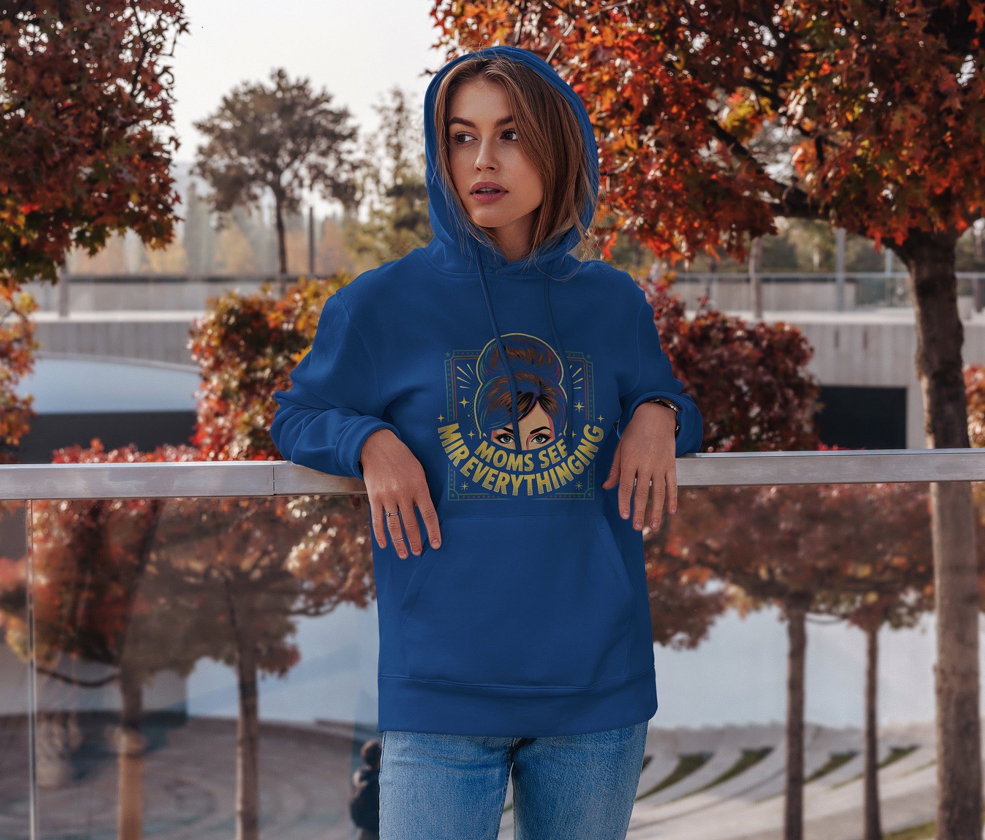 Mom Sees Everything Hoodie – Funny Mom Life Gift