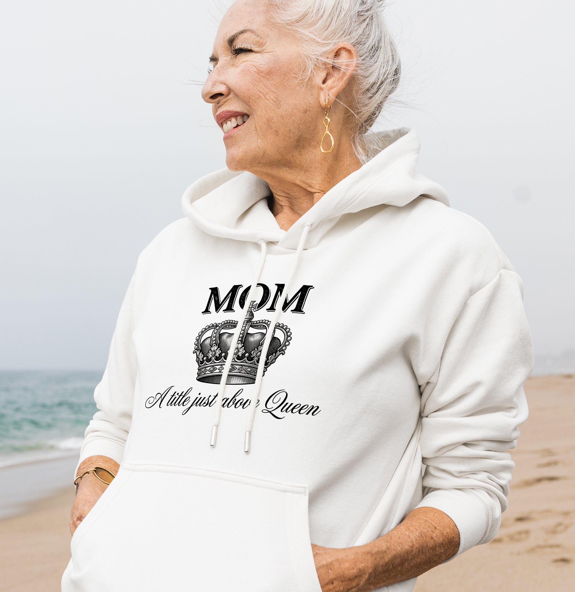 Mom A Title Just Above Queen Hoodie – Cozy Royal Mom Gift